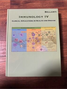 Bellanti Immunology IV Clinical Applications in Health and Disease 4th edition